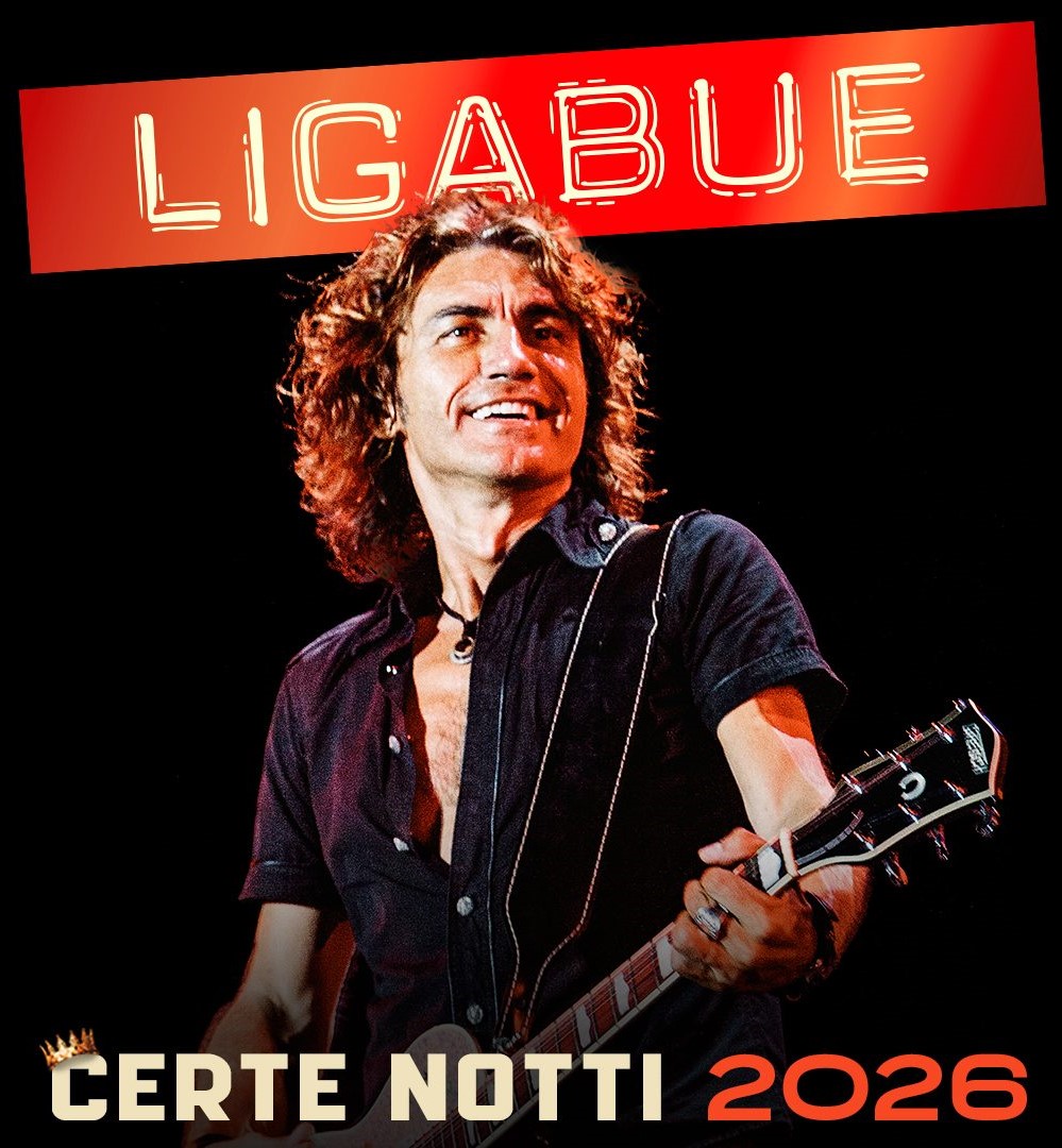 Ligabue Konzert – "Certe Notti“ 2026